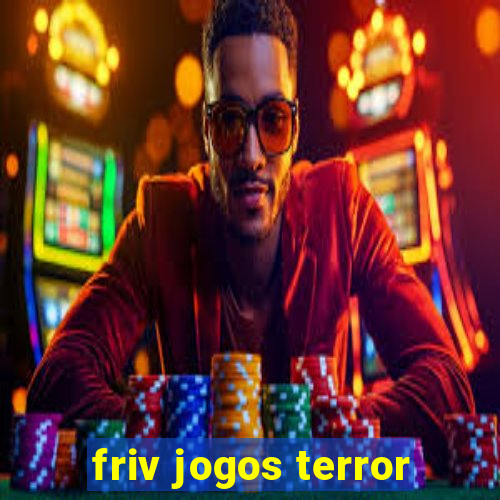 friv jogos terror