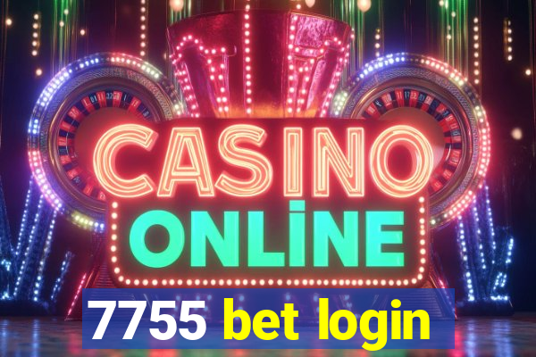 7755 bet login