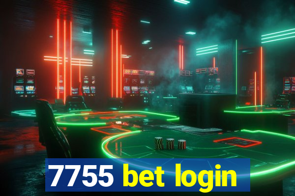 7755 bet login