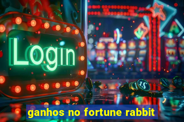 ganhos no fortune rabbit