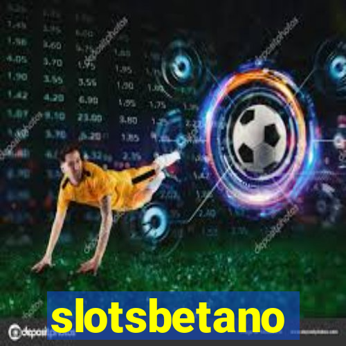 slotsbetano