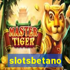 slotsbetano