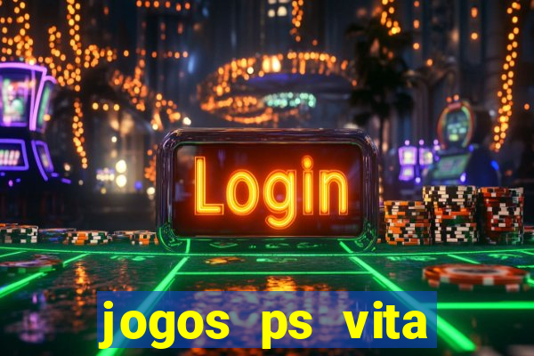 jogos ps vita download pkg