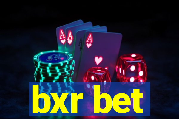 bxr bet