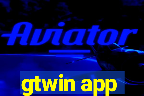 gtwin app