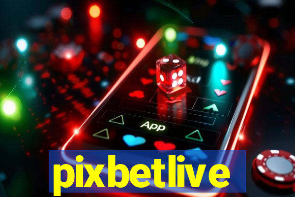 pixbetlive