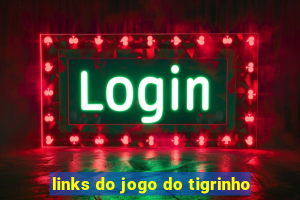 links do jogo do tigrinho