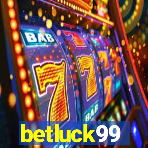 betluck99