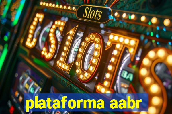 plataforma aabr