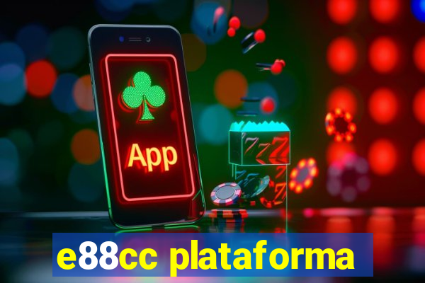 e88cc plataforma