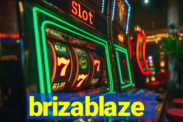 brizablaze