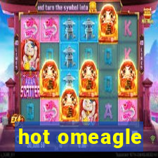 hot omeagle