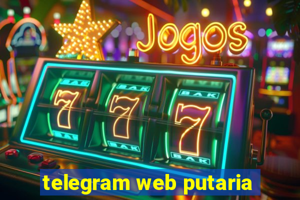 telegram web putaria