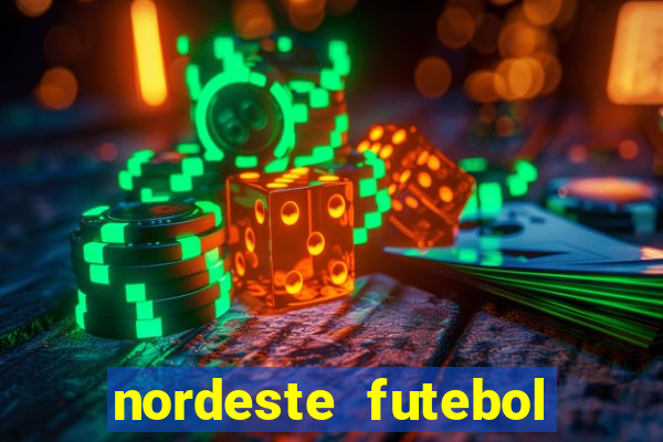 nordeste futebol vip net