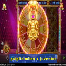 palpite milan x juventus