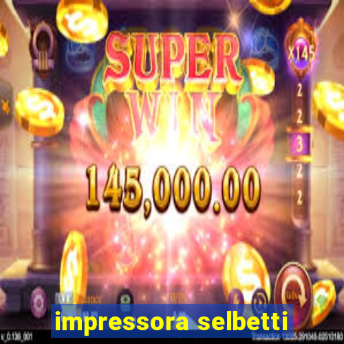 impressora selbetti