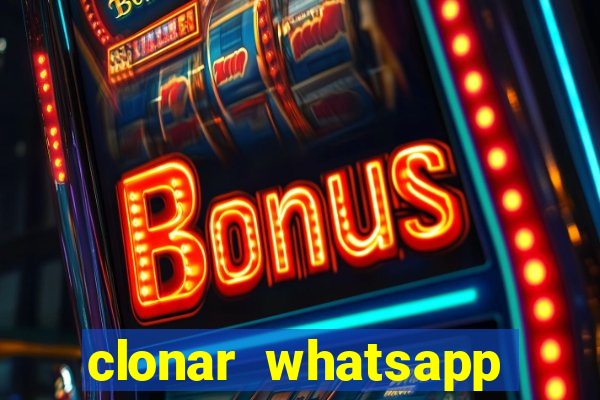 clonar whatsapp normal gratis