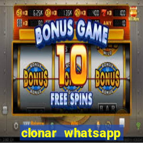 clonar whatsapp normal gratis