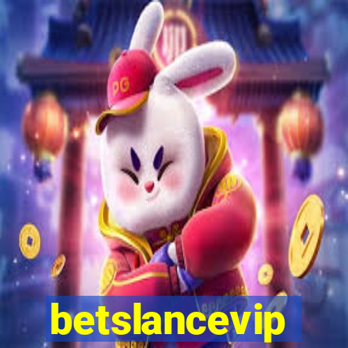 betslancevip