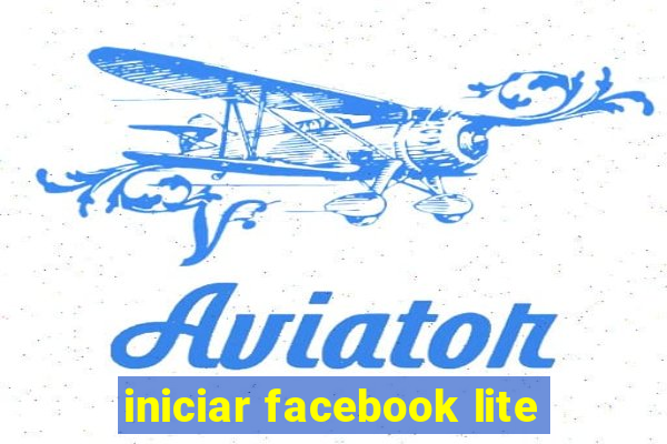 iniciar facebook lite