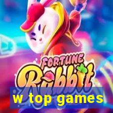 w top games