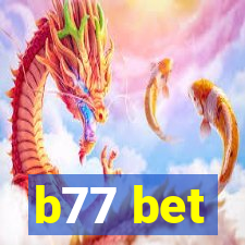 b77 bet