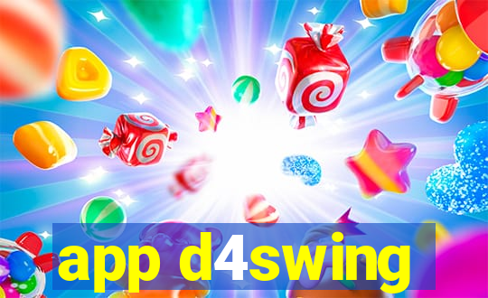 app d4swing