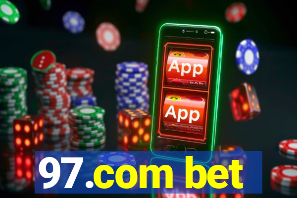 97.com bet