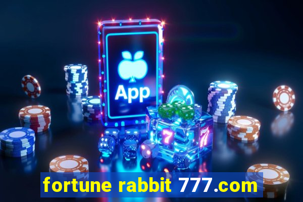 fortune rabbit 777.com