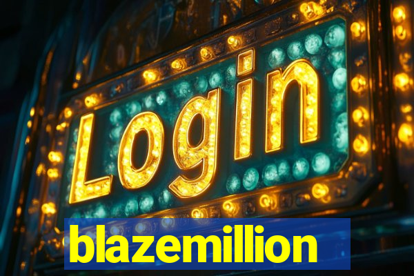 blazemillion