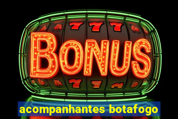 acompanhantes botafogo