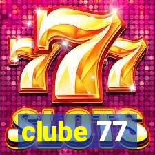 clube 77