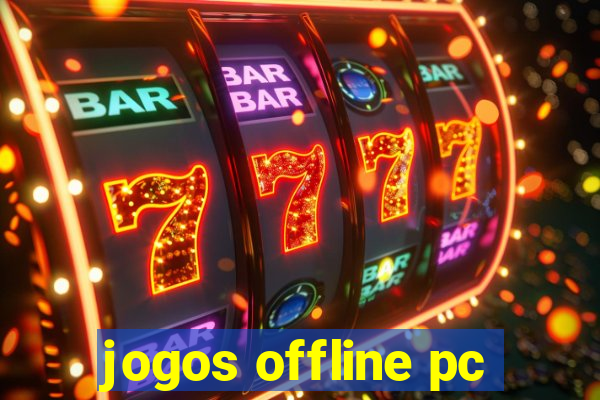 jogos offline pc