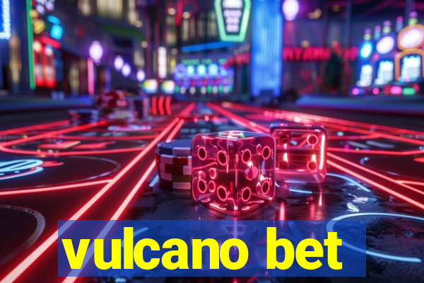 vulcano bet