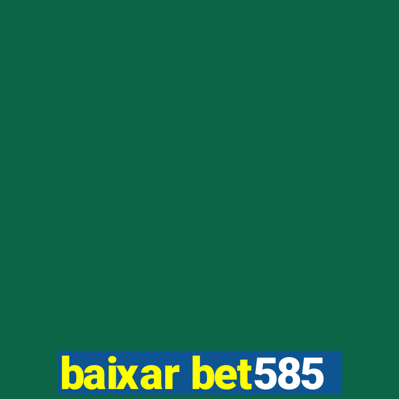 baixar bet585