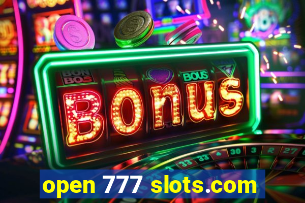 open 777 slots.com