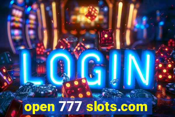 open 777 slots.com