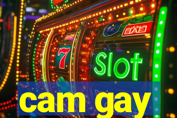 cam gay