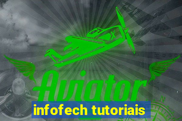 infofech tutoriais