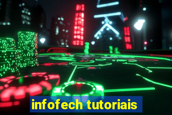 infofech tutoriais