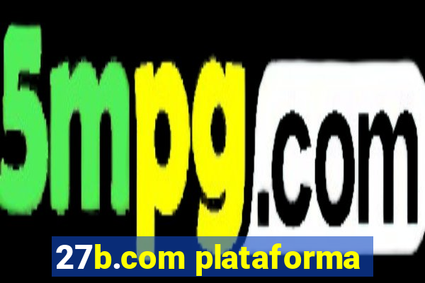 27b.com plataforma