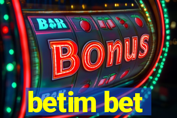 betim bet