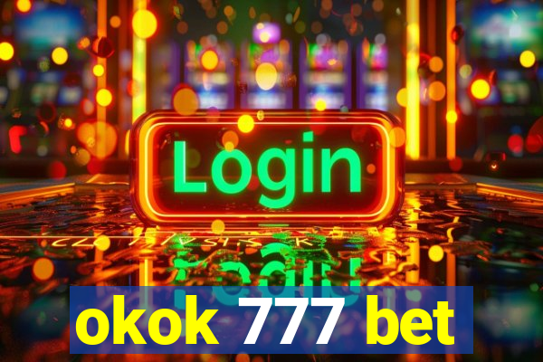 okok 777 bet