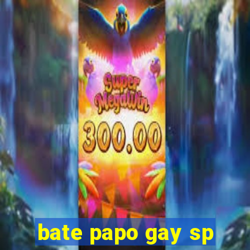 bate papo gay sp