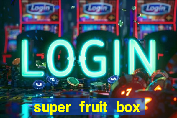 super fruit box codes 2024