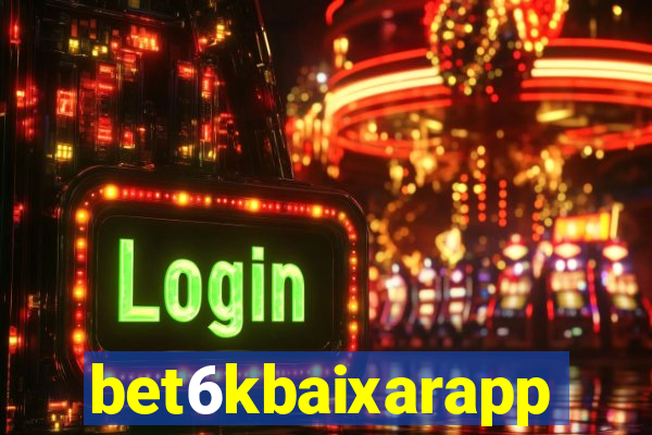 bet6kbaixarapp