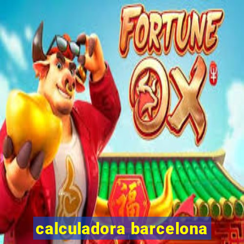 calculadora barcelona