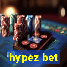 hypez bet