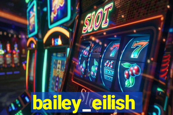 bailey_eilish