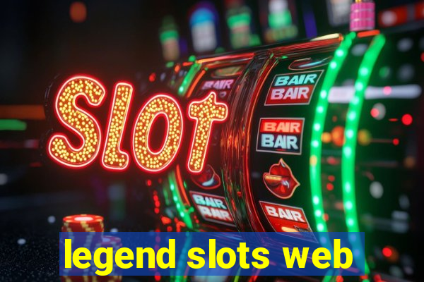 legend slots web